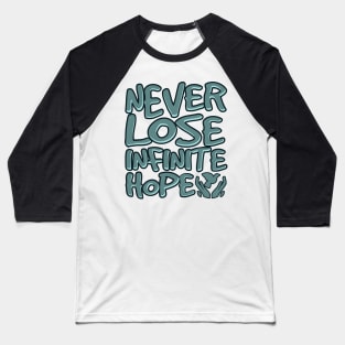 'Never Lose Infinite Hope' Food and Water Relief Shirt Baseball T-Shirt